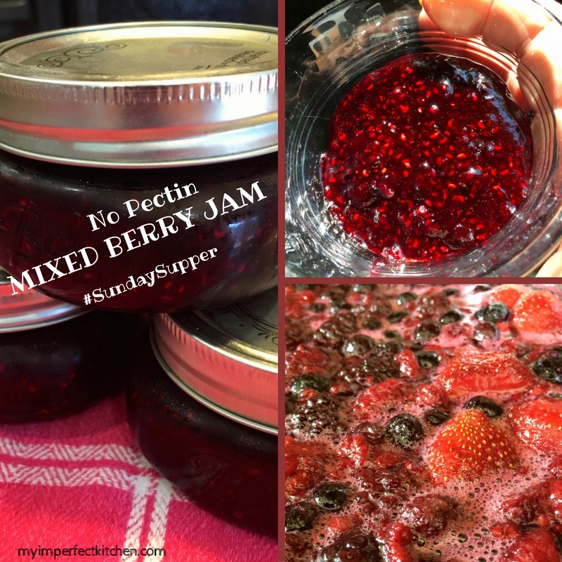 No Pectin Mixed Berry Jam For Sundaysupper My Imperfect Kitchen