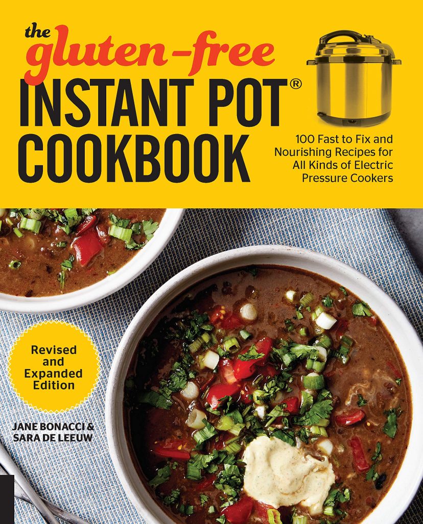 Gluten Free Instant Pot Cookbook Expanded and Revised Edition